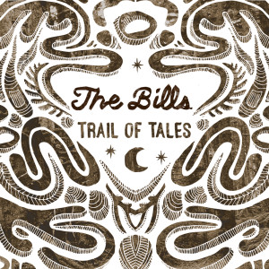 The Bills - Trail of Tales
